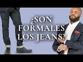 ¿Se han vuelto formales los jeans? (definiendo la formalidad moderna)