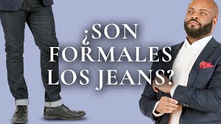 ¿Se han vuelto formales los jeans? (definiendo la formalidad moderna)