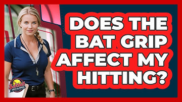 Does The Bat Grip Affect My Hitting?