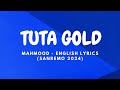 Mahmood - TUTA GOLD (Sanremo 2024) | English Lyrics