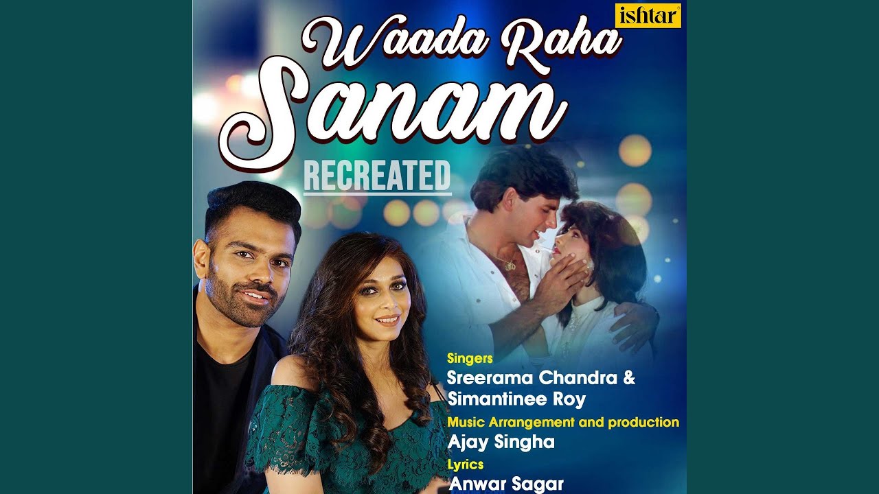 Waada Raha Sanam (Recreated Version) - YouTube