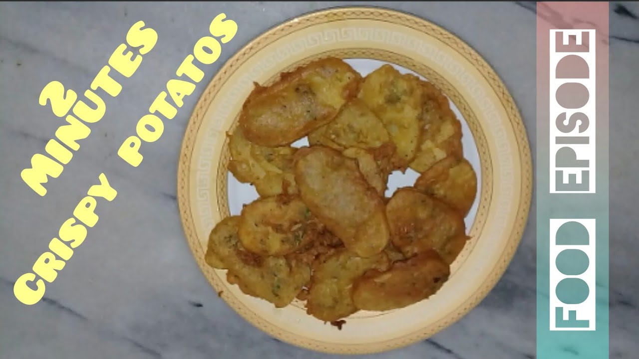 2-minutes recipe crispy potato | 2020 Ramadan recipe....... - YouTube