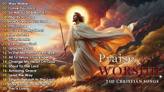 Non Stop Worship Songs 24/7 🙏 Top Christian Songs ✝️ Praise and Worship Gospel Music