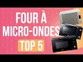 Top 5  meilleur four  microndes