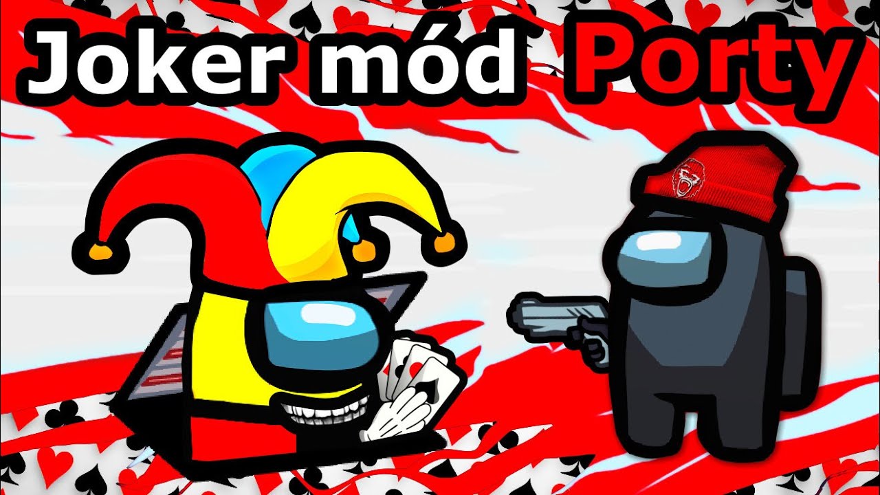 Nová ROLE ŠAŠKA v Among Us!  🃏🤪 Speciální Among us mód s @17PortyLPm !!!