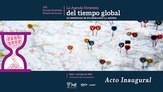 Acto Inaugural -  XIX Escuela Feminista Rosario de Acuña - La Agenda Feminista del tiempo global