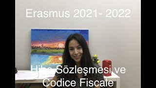 Erasmus 2021-2022 / Hibe Sözleşmesi ve Italya Codice Fiscale ile Uğraştığım Bir Günüm Nasıl Geçti ?