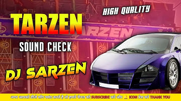 #djsarzen Tarzen Hindi Song