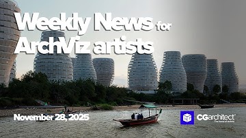 CGaNews - Your Weekly Archviz News Fix (Episode 79)