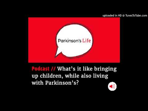 Episode One: Parenting with Parkinson’s