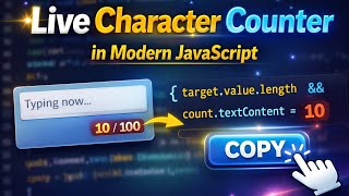 Live Character Counter in 8 Lines ⚡ Modern JavaScript