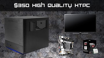 $350 HTPC Build October 2014 [4k] [Media PC] [Mini-ITX]