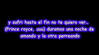 PRINCE ROYCE - EL AMOR QUE PERDIMOS (LETRA) PRINCE ROYCE - EL AMOR QUE PERDIMOS (LETRA)