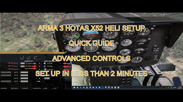 ARMA 3 QUICK SETUP GUIDE HOTAS FOR HELI  - IMPROVE YOUR SKILLS 10 FOLD