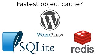 Performance difference between Redis  and SQLite as WordPress object cache.