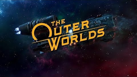 The Outer Worlds Full Gameplay Walkthrough Part 12