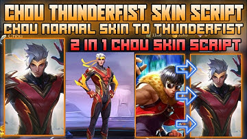 CHOU THUNDERFIST SKIN SCRIPT [EARLY ACCESS] CHOU HIP-HOP BOY TO THUNDERFIST SKIN SCRIPT