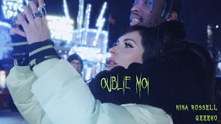 Nina Rossell Ft. Geeeko - Oublie moi