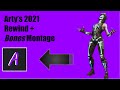 Arty&#39;s 2021 Rewind | Bones Montage