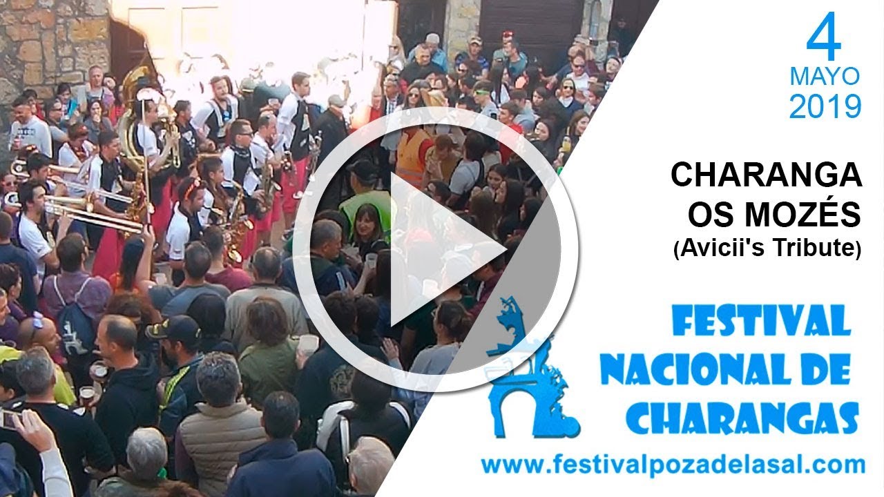 Charanga Os Mozés - Avicii's Tribute  - #CharangasPoza2019
