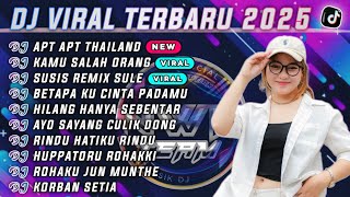 DJ VIRAL TERBARU 2025 - DJ APT THAILAND REMIX FULL BASS❗DJ VIRAL TIK TOK TERBARU 2025