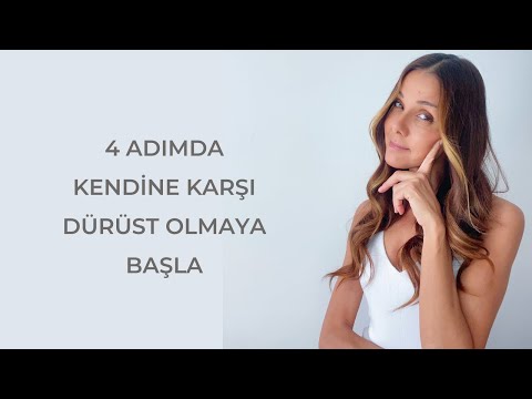 4 Adımda Kendine Karşı Dürüst Ol