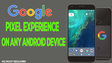 GOOGLE PIXEL EXPERIENCE ON Any Android Device | NO ROOT REQUIRED