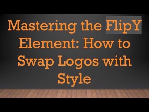 Mastering the FlipY