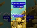 Transportation Economics