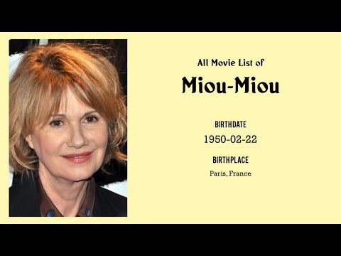 Miou-Miou Movies list Miou-Miou| Filmography of Miou-Miou