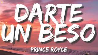 Prince Royce - Darte un Beso(Letra/Lyrics)