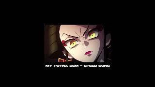 my potna dem - speed song Resimi