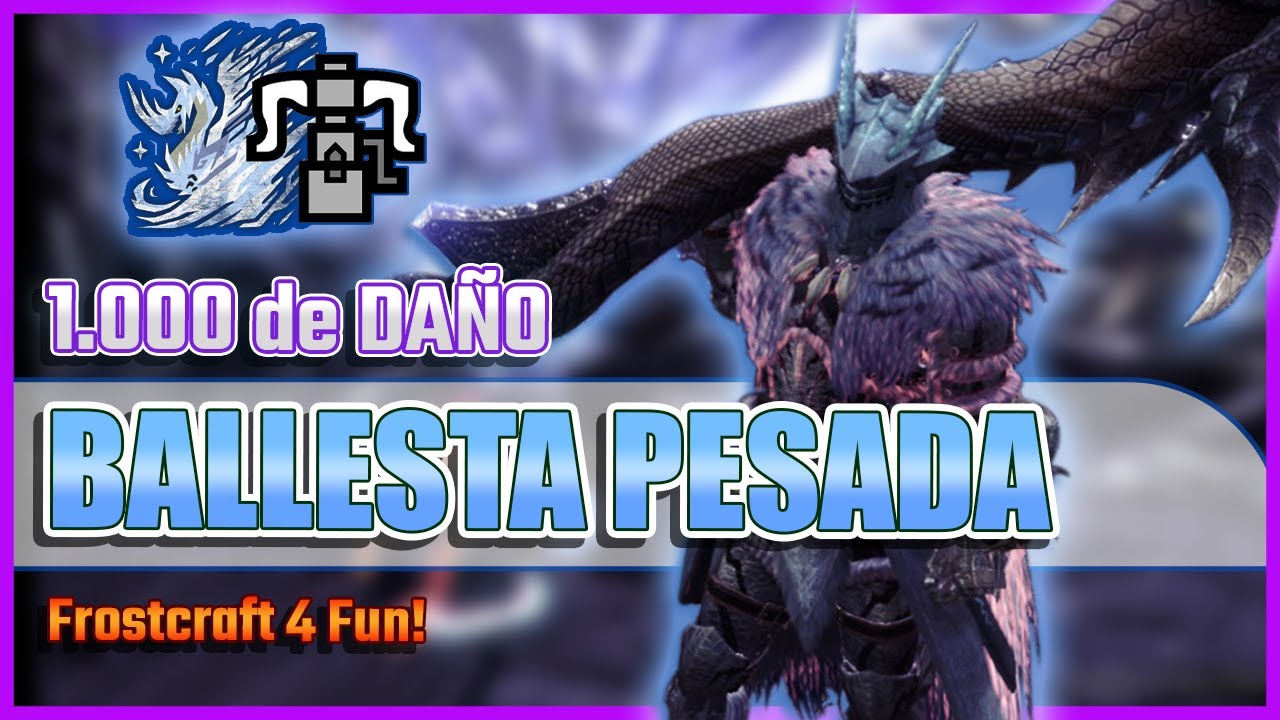 ¿¡BALLESTA PESADA con DESTREZA HELADA!? (1K+ por Disparo) | MHW: Iceborne