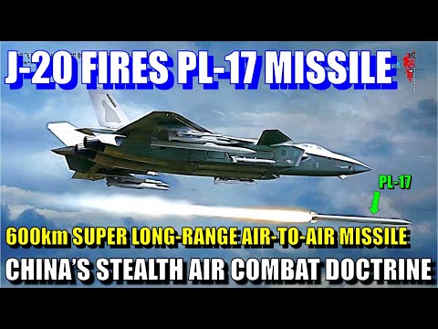 J-20 Unleashes 600km-Range PL-17 Missile — China Shifts Stealth Strategy to Long Range Air Combat
