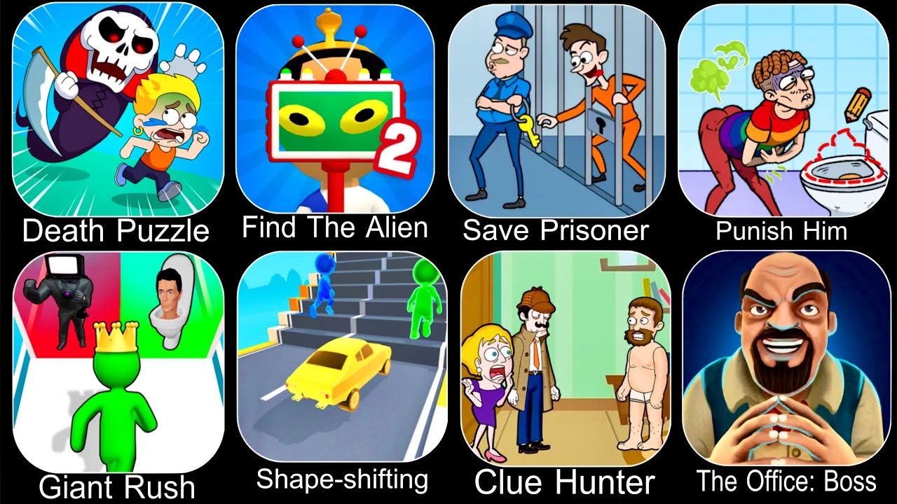 Death Puzzle,Find The Alien,Save Prisoner,Punish Him,Giant Rush,Shape-shifting,Clue Hunter