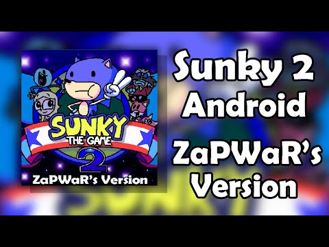 Sunky 2 the Game Android ZaPWaR's Version!!!