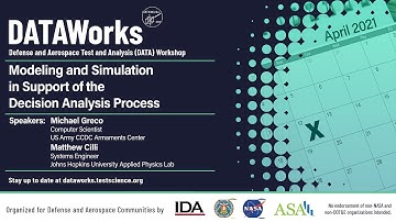 Modeling and Simulation in Support of the Decision Analysis Process