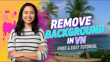 Remove Background in Seconds Using VN App (FREE & Easy Tutorial)
