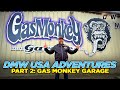 DMW checks out Gas Monkey Garage