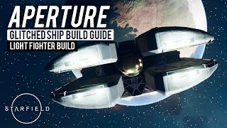 Aperture (Glitched Ship Build Guide) | #Starfield Ship Builds