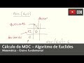 Cálculo do MDC - o algoritmo de Euclides