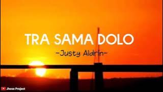 Karaoke Tra sama dolo - Justy Aldrin