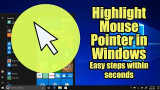 HOW TO HIGHLIGHT MOUSE POINTER IN WINDOWS 10 | EASY STEPS WITH IN SECONDS