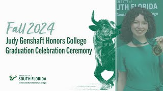 USF Judy Genshaft Honors College Fall 2024 Graduation Celebration