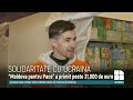 SOLIDARITATE cu Ucraina. Mii de voluntari oferă sprijin refugiaţilor din Moldova