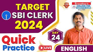 TARGET SBI CLERK 2024  | ENGLISH QUESTIONS (DAY 24) | QUICK PRACTICE | DAILY MOCK TEST