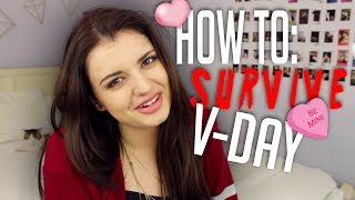 How To: Survive Valentine's Day Single