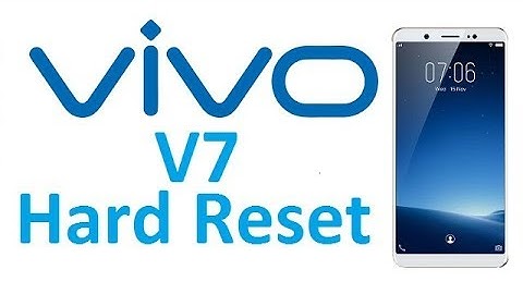 Vivo v7 Hard Reset New Method Bypass Wipe Data Password  Reset