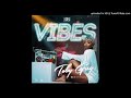 Toby Grey Vibes 2018 Nigerian Music mp3