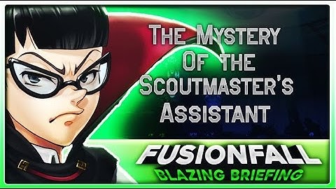 Fusionfall Legacy Weekly Updates Week 7: The Mystery Of The Scoutmaster